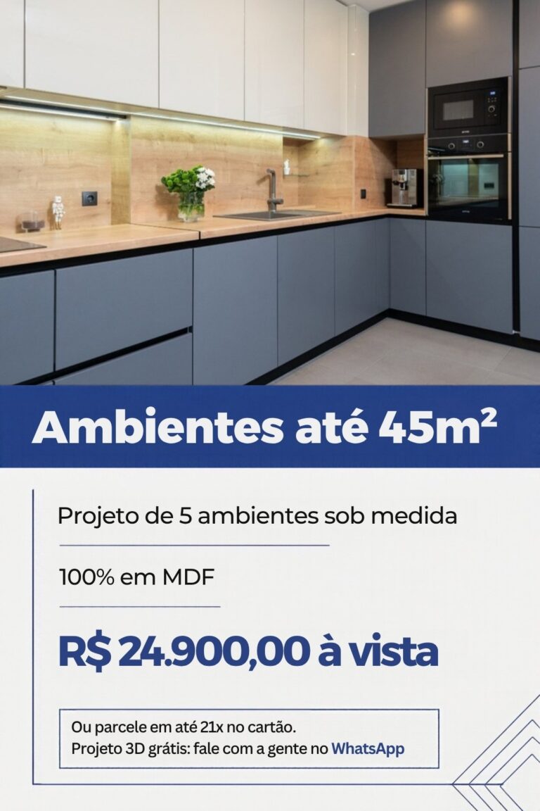 Projeto de 5 ambientes planejados até 45m² em MDF por R$ 24.900 à vista, ou em até 21x no cartão